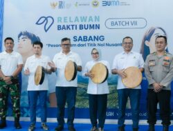 Relawan Bakti BUMN Batch VII Tahun 2025 Pupuk Indonesia Group Bertajuk Program Tani Maju Makmur Sejahtera (TAJUMASE) dilaksanakan Di Kota Sabang, Aceh